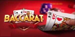 Quy tắc chơi baccarat đơn giản nhất